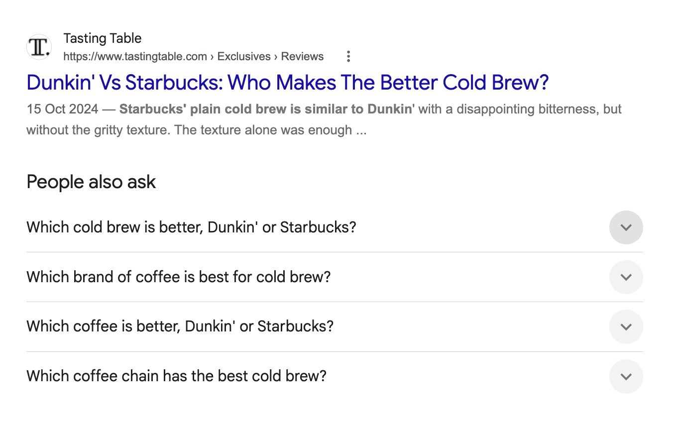 Google SERP for the term "dunkin cold brew vs starbucks cold brew" showing a comparison article and a PAA box.